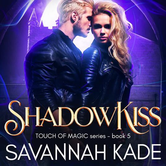 ShadowKiss