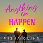 Anything Can Happen