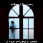 A Box of Shadows