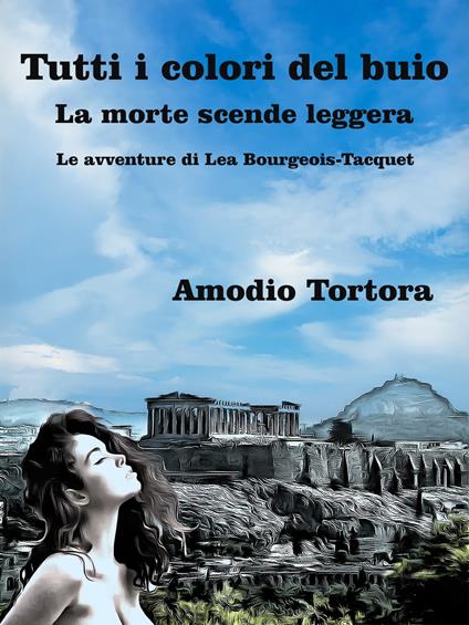 Tutti i colori del buio - Amodio Tortora - ebook