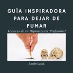 Guía Inspiradora para Dejar de Fumar