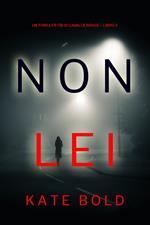 Non Lei (Un Thriller FBI di Camille Grace – Libro 4)