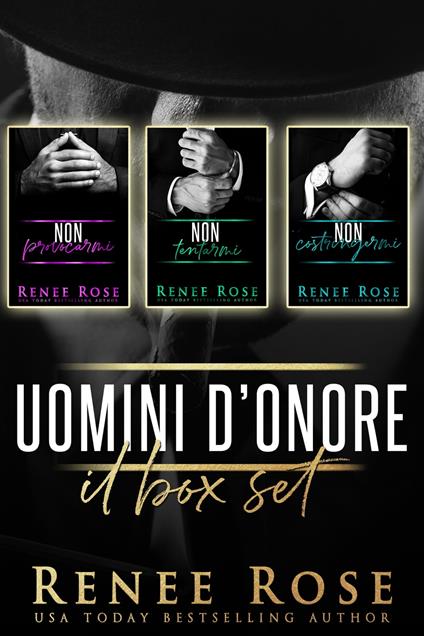 Uomini d’onore Il box set completo - Renee Rose - ebook