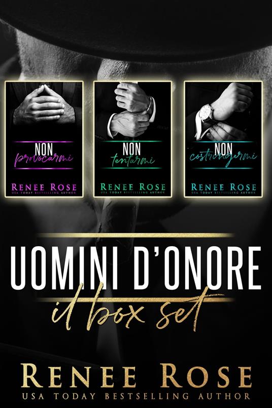 Uomini d’onore Il box set completo - Renee Rose - ebook