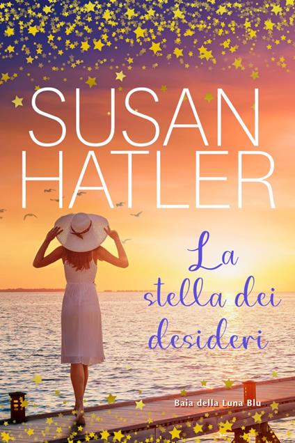 La stella dei desideri - Susan Hatler - ebook