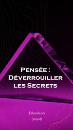 Pensée : Déverrouiller les Secrets