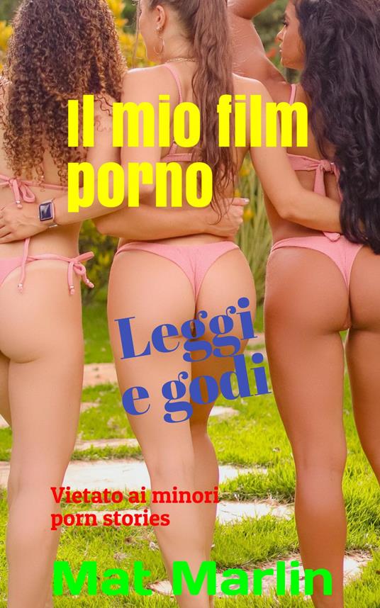 Il mio film porno - Mat Marlin - ebook