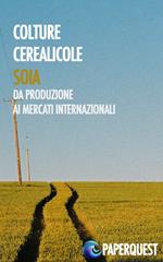 Colture cerealicole Soia