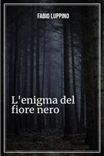 L'Enigma del Fiore Nero