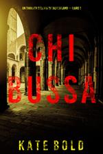 Chi Bussa (Un thriller dell'FBI di Lauren Lamb — Libro 1)