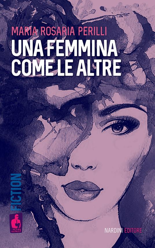 Una femmina come le altre - Maria Rosaria Perilli - ebook