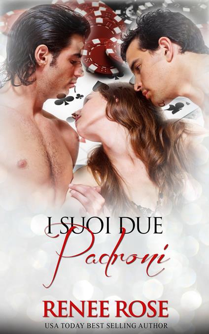 I suoi due padroni - Renee Rose - ebook