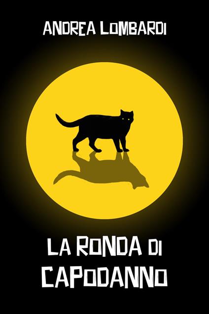 La ronda di Capodanno - Andrea Lombardi - ebook