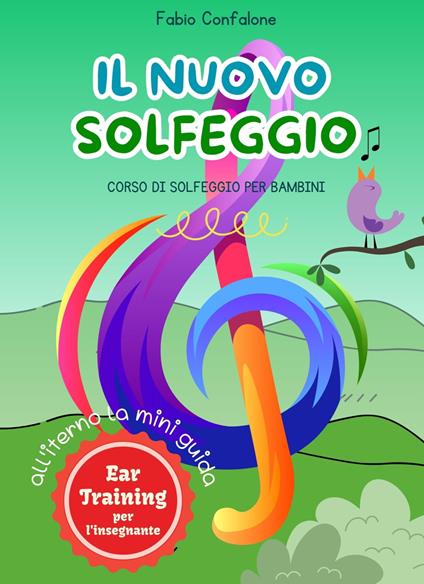 Il nuovo solfeggio. Corso di solfeggio per bambini - Fabio Confalone - ebook