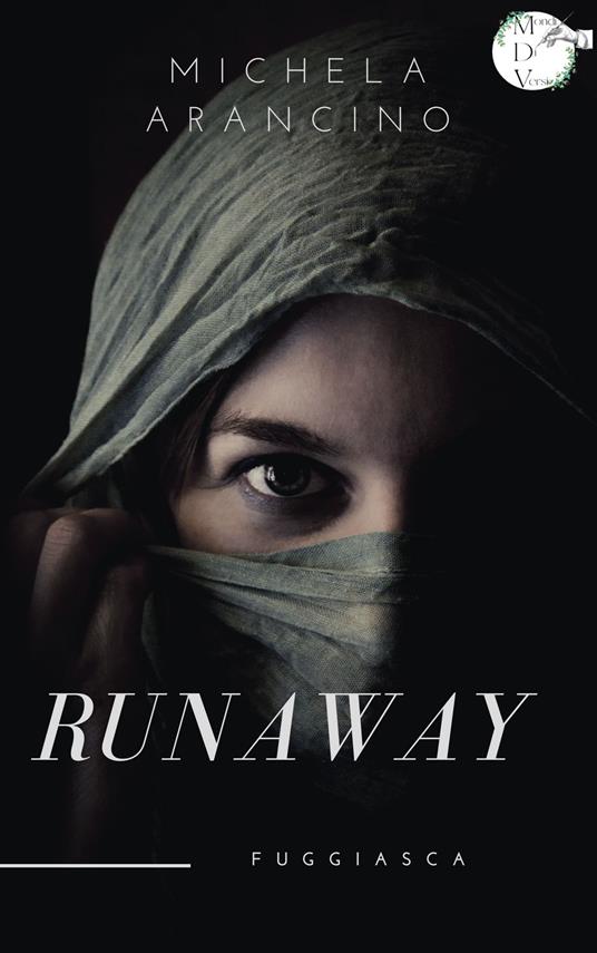 Runaway - Michela Arancino - ebook