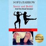 Kerry and Bobbi and the Dead Senator