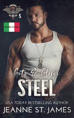 Guts & Glory: Steel