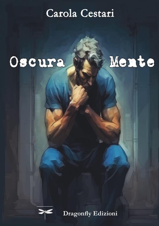 OscuraMente - Carola Cestari - ebook