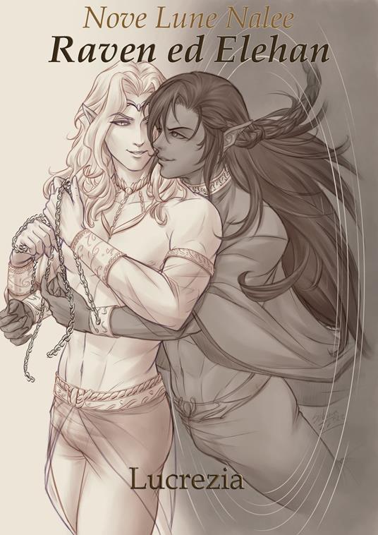 Raven ed Elehan - A. Lucrezi,Setsuna Yagami - ebook
