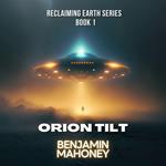 Orion Tilt