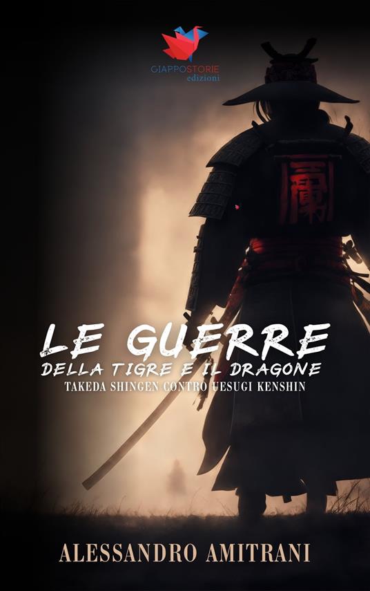 Le Guerre della Tigre e il Dragone - Alessandro Amitrani - ebook