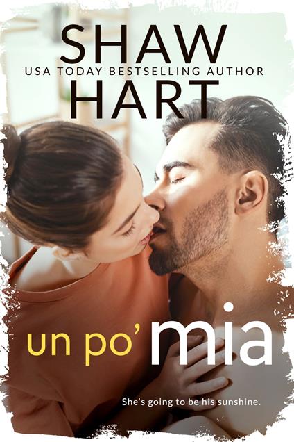 Un Po’ Mia - Shaw Hart - ebook