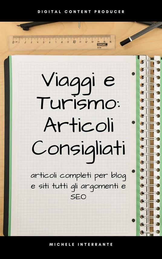 Viaggi e Turismo: Articoli Consigliati - Michele Interrante - ebook