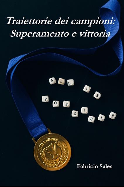 Traiettorie dei campioni: Superamento e vittoria - Fabricio Silva - ebook