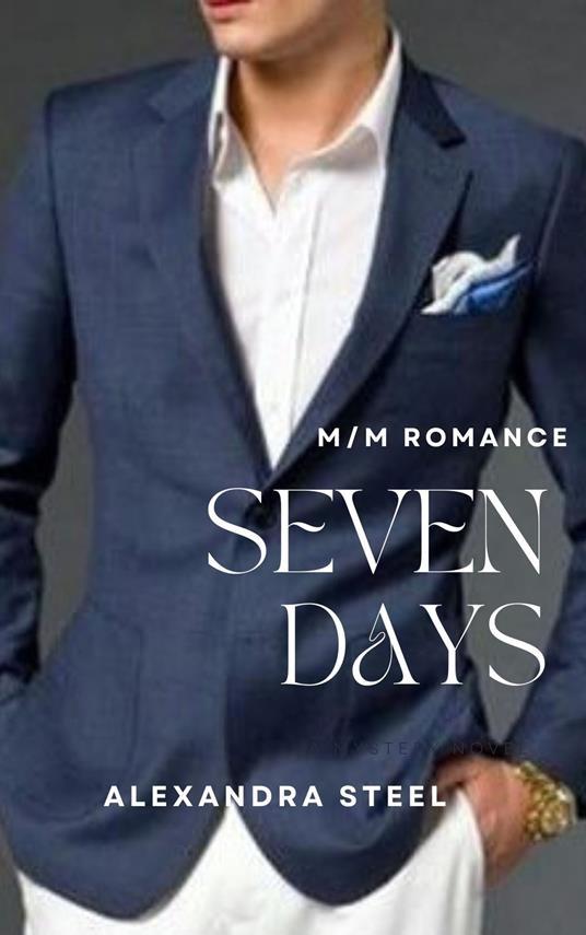 Seven Days - Alexandra Steel - ebook