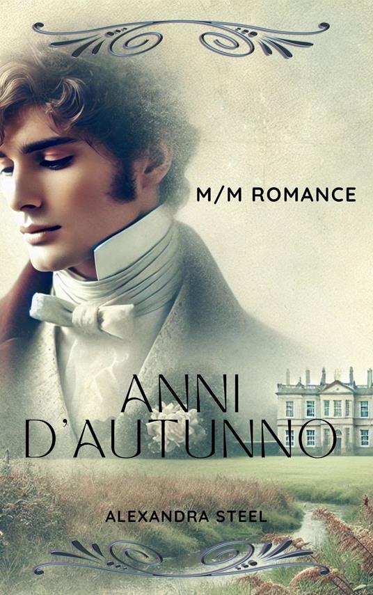 Anni D'Autunno - Alexandra Steel - ebook