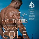 Trident Security Series: An Audiobok Special Collection: Volume III