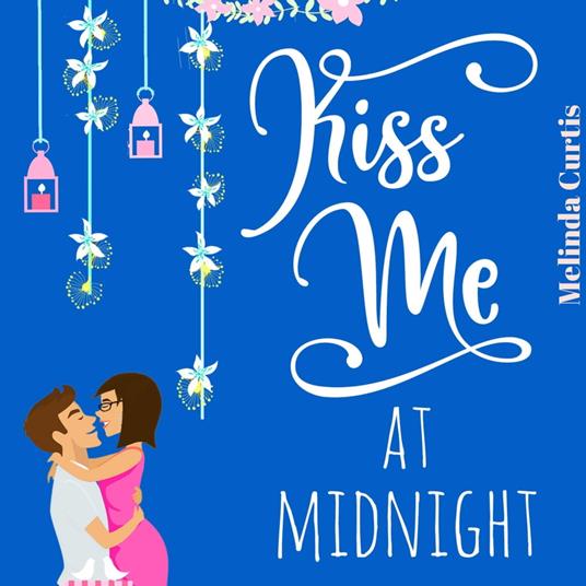 Kiss Me at Midnight