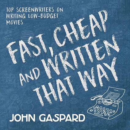 Fast, Cheap & Written That Way