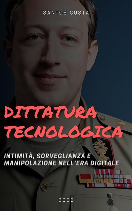 Dittatura tecnologica - ILDELI COSTA - ebook