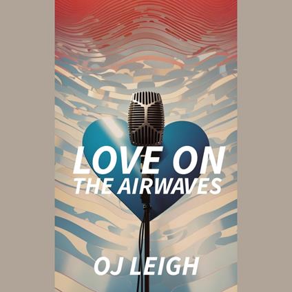 Love on the Airwaves