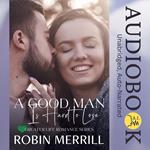A Good Man Is Hard to Lose