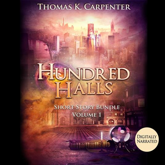 Hundred Halls Short Stories: Volume One