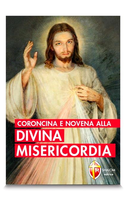 Coroncina e Novena alla Divina Misericordia - Santa Maria Faustina Kowalska - ebook