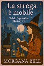 La strega è mobile