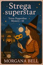 Strega superstar