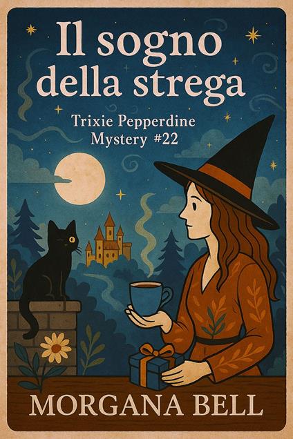 Il sogno della strega - Morgana Bell - ebook