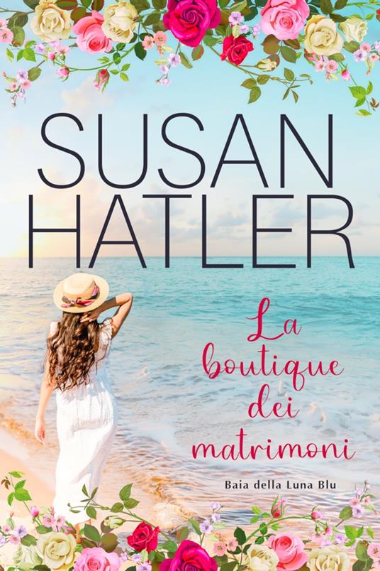 La boutique dei matrimoni - Susan Hatler - ebook