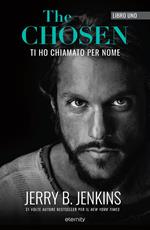 The chosen: Ti ho chiamato per nome