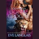Quand une Lionne Grogne
