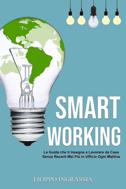 Smart Working - Filippo Ingrassia - ebook