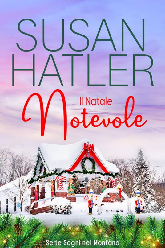 Il Natale Notevole - Susan Hatler - ebook