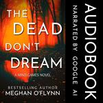 The Dead Don't Dream