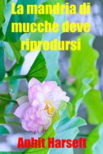 La mandria di mucche deve riprodursi