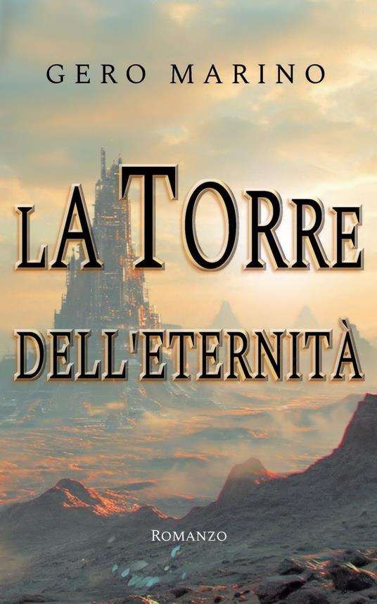La torre dell'eternità - Gero Marino - ebook