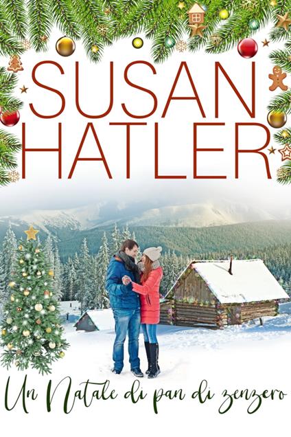 Un Natale di pan di zenzero - Susan Hatler - ebook